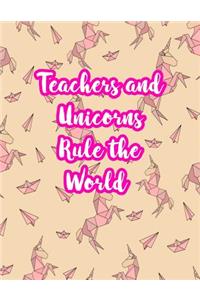 Teachers and Unicorns Rule the World