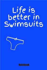 Life is better in Swimsuits