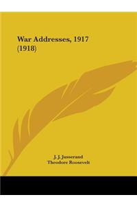 War Addresses, 1917 (1918)