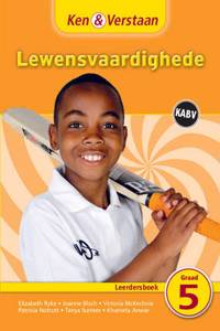 Ken & Verstaan Lewensvaardighede Leerdersboek Graad 5