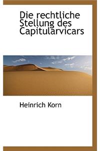 Die Rechtliche Stellung Des Capitularvicars