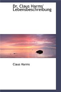 Dr. Claus Harms' Lebensbeschreibung