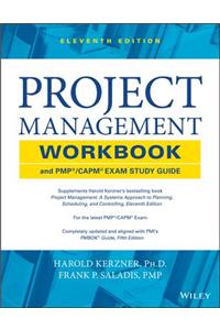 Project Management Workbook and Pmp / Capm Exam Study Guide