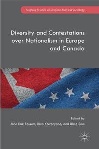 Diversity and Contestations Over Nationalism in Europe and Canada