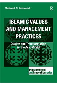 Islamic Values and Management Practices