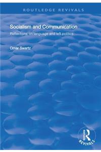 Socialism and Communication