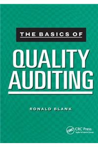 The Basics of Quality Auditing