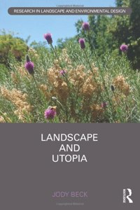 Landscape and Utopia