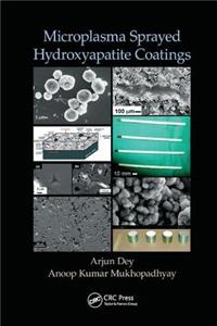 Microplasma Sprayed Hydroxyapatite Coatings