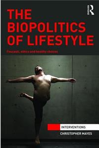Biopolitics of Lifestyle
