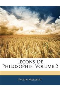 Lecons de Philosophie, Volume 2