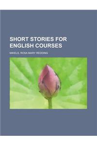 Short Stories for English Courses