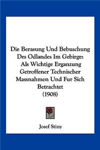 Die Berasung Und Bebuschung Des Odlandes Im Gebirge