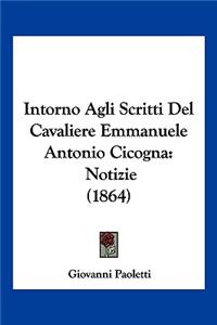 Intorno Agli Scritti Del Cavaliere Emmanuele Antonio Cicogna
