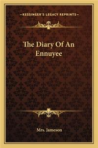 Diary of an Ennuyee