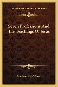 Seven Professions and the Teachings of Jesus