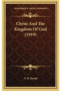 Christ and the Kingdom of God (1919)