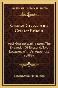 Greater Greece and Greater Britain