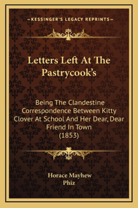 Letters Left at the Pastrycook's