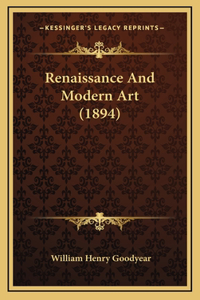 Renaissance and Modern Art (1894)