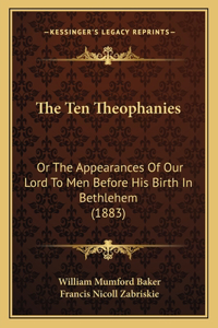 The Ten Theophanies