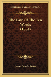 The Law of the Ten Words (1884)