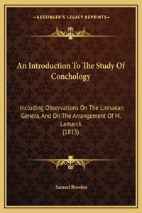 Introduction To The Study Of Conchology