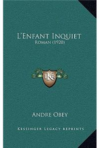 L'Enfant Inquiet