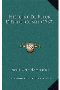 Histoire De Fleur D'Epine, Conte (1730)