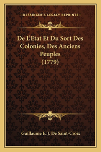 De L'Etat Et Du Sort Des Colonies, Des Anciens Peuples (1779)