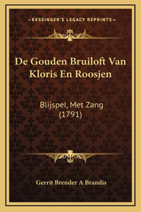 De Gouden Bruiloft Van Kloris En Roosjen