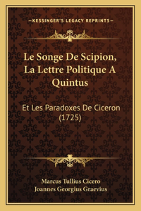 Le Songe De Scipion, La Lettre Politique A Quintus