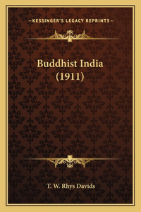 Buddhist India (1911)