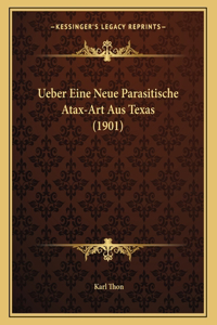 Ueber Eine Neue Parasitische Atax-Art Aus Texas (1901)