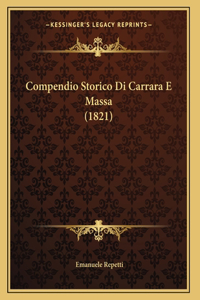 Compendio Storico Di Carrara E Massa (1821)
