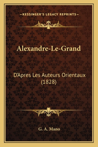 Alexandre-Le-Grand
