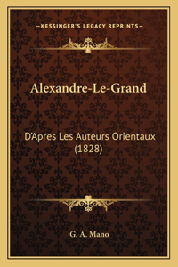 Alexandre-Le-Grand