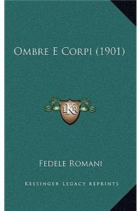 Ombre E Corpi (1901)