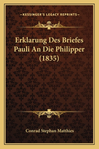 Erklarung Des Briefes Pauli an Die Philipper (1835)