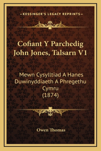 Cofiant Y Parchedig John Jones, Talsarn V1