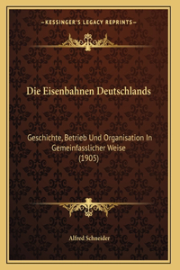 Die Eisenbahnen Deutschlands