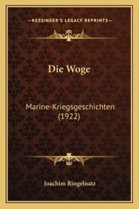 Woge: Marine-Kriegsgeschichten (1922)