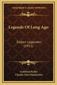 Legends Of Long Ago