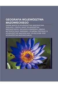 Geografia Wojewodztwa Mazowieckiego: Dawne Miasta W Wojewodztwie Mazowieckim, Dzielnice I Osiedla Miast Wojewodztwa Mazowieckiego