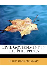 Civil Government in the Philippines