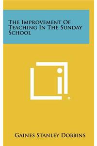 Improvement of Teaching in the Sunday School