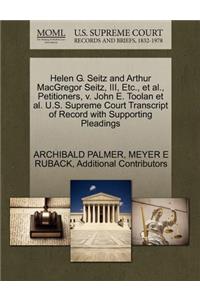 Helen G. Seitz and Arthur MacGregor Seitz, III, Etc., et al., Petitioners, V. John E. Toolan et al. U.S. Supreme Court Transcript of Record with Supporting Pleadings