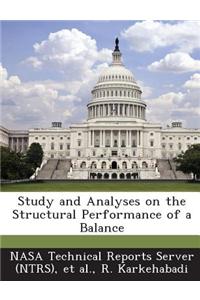 Study and Analyses on the Structural Performance of a Balance