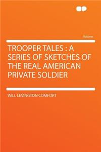Trooper Tales