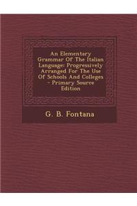 An Elementary Grammar of the Italian Language